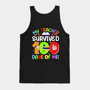 My Teacher Survived 100 Days Of Me 100 Days Of School Tank Top